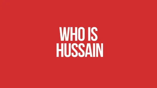 Who Is Hussain